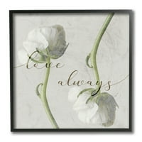 Stupell Industries Love uvijek fraza asimetrične cvjetne bijele ruže crna uokvirena, 12, dizajn Daphne Polselli
